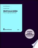Reati alla guida. Percorsi giurisprudenziali