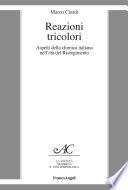 Reazioni tricolori. Aspetti della chimica italiana nell'età del Risorgimento