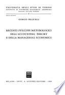 Recenti sviluppi metodologici dell'accounting theory e della managerial economics