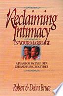 Reclaiming Intimacy in Your Marriage