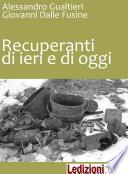 Recuperanti di ieri e di oggi