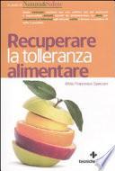 Recuperare la tolleranza alimentare