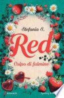 Red. Colpo di fulmine (vol. 1)