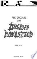 Red Grooms and Ruckus Manhattan