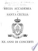 Regia Accademia di Santa Cecilia XX anni di concerti