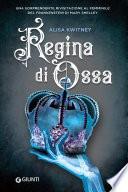 Regina di Ossa