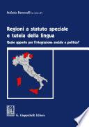 Regioni a statuto speciale e tutela della lingua