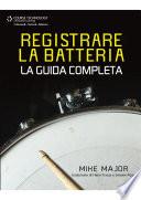 REGISTRARE LA BATTERIA - La Guida Completa