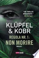 Regola nr. 1: Non morire