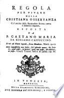Regola per vivere nella christiana osservanza