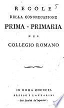 Regole della congregazione Prima-Primaria nel Collegio Romano