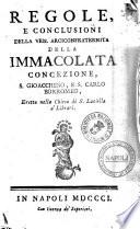 Regole e conclusioni della ven. Arciconfraternita della Immacolata Concezione, ..
