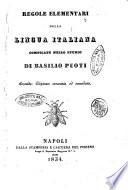 Regole elementari della lingua italiana compilate [da] Basilio Puoti