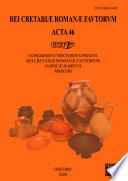 Rei Cretariae Romanae Fautorum: Acta 46