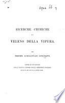 Reicerche chimiche sul veleno della vipera, etc. (Estratto dalla Gazzetta Toscana delle scienze medico-fisiche.).
