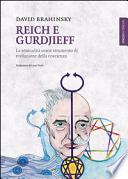 Reich e Gurdjieff. La sessualità come strumento di evoluzione della coscienza
