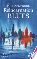 Reincarnation blues. Ediz. italiana