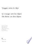 Reise zu den Alpen