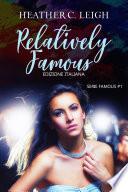 Relatively Famous – Edizione italiana