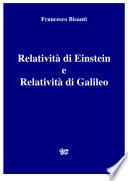Relatività di Einstein e Relatività di Galileo