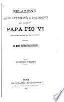 Relazione delle avversità e patimenti del glorioso Papa Pio VI