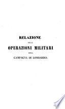 Relazione delle operazioni militari dirette dal generale Bava, comandante il Primo corpo d'armata in Lombardia nel 1848