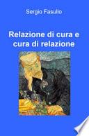Relazione di cura e cura di relazione