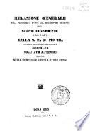 Relazione generale dal principio fino al presente giorno del nuovo censimento ordinato dalla S. M. di Pio 7., con motu proprio del 6 luglio 1816 compilata sugli atti autentici esistenti nella Direzione generale del censo