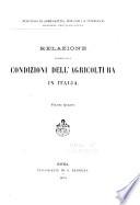 Relazione intorno alle condizioni dell'agricoltura in Italia
