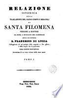 Relazione istorica della traslazione del sacro corpo e miracoli di Santa Filomena V.e M.
