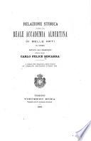 Relazione storica intorno alla reale Accademia Albertina di belle arti in Torino