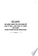 Relazione sulle condizioni industriali della società anonima delle cartiere di Subiaco e Grotta Ferrata che l'azionista Fabio Cavalletti presenta all'assemblea nella prima adunanza generale