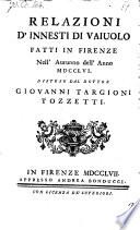Relazioni d' innesti di vaiuolo fatti in Firenze nell' autunno dell' anno 1756