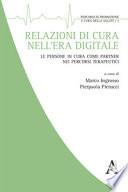 Relazioni di cura nell'era digitale. Le persone in cura come partner nei percorsi terapeutici