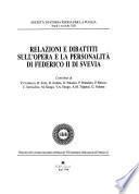 Relazioni e dibattiti sull'opera e la personalità di Federico II di Svevia
