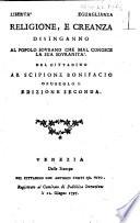 Religione, e creanza. Disinganno al popolo sovrano che mal conosce la sua sovranità. Del cittadino ab. Scipione Bonifacio