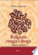 Religione, magia e droga