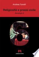 Religiosità e prassi civile