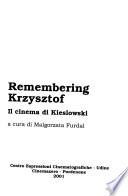 Remembering Krzysztof