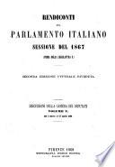 Rendiconti del parlamento italiano. Sessione del 1867, 1. della 10. legislatura