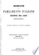 Rendiconti del parlamento italiano. Sessione del 1867, 1. della 10. legislatura