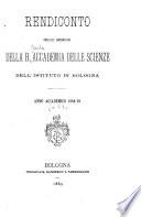 Rendiconto delle sessioni dell'Accademia reale delle scienze dell'Istituto di Bologna