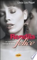 Rendila felice