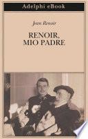 Renoir, mio padre