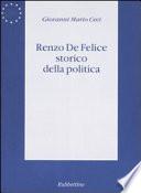 Renzo De Felice storico della politica