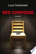 Reo confesso