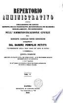 Repertorio amministrativo ossia collezione di leggi, decreti, reali rescriti ecc. sull' amministrazione civile del Regno delle Due Sicilie