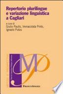 Repertorio plurilingue e variazione linguistica a Cagliari