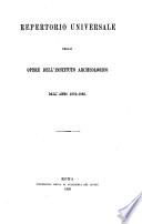 Repertorio universale delle opere dell'Instituto archeologico