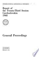 Report of the Twenty-third Session, Czechoslovakia, 1968: General proceedings